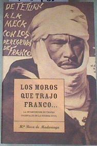 Los moros que trajo Franco... | 178901 | Madariaga, Mª Rosa de