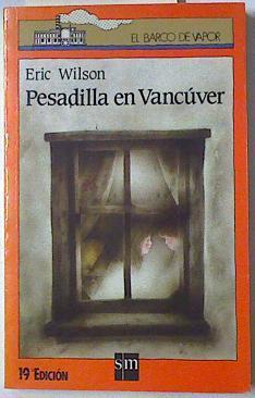 Pesadilla en Vancúver | 128763 | Wilson, Eric