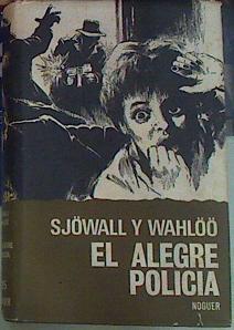 El Alegre Policia | 10616 | Maj Sjowall, Per Wahloo