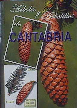 Árboles y arbolillos de Cantabria | 153973 | Palacios Egüen, Nieves/Varas Cobo, Jesús/Vega de la Torre, Juan José