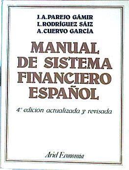 Manual De Sistema Financiero Español | 50511 | Parejo Gamir J A