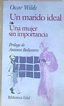"Un marido ideal ; Una mujer sin importancia" | 177923 | Wilde, Oscar