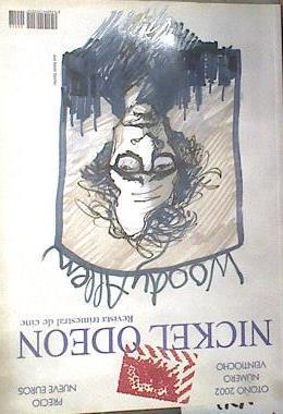 Nickel odeon Revista trimestral de cine Otoño 2002 Número Veintiocho Woody  Allen | 179161 | José Ramón Sánches