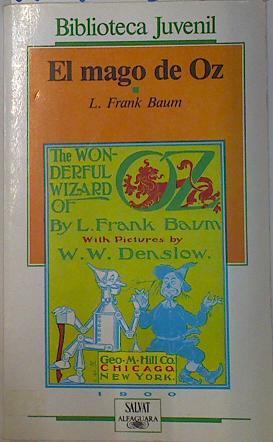El Mago de Oz | 131153 | Baum, L. Frank/W.W. Denslow ( Ilustrador)/Gerardo Espinosa ( Traductor)