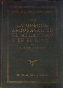 La guerra aeronaval en el Atlántico y en el Ártico | 183013 | Carrero Blanco, Luis