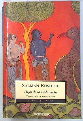 Hijos de la medianoche | 68433 | Rushdie, Salman