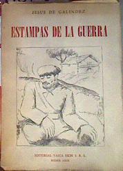 Estampas de la Guerra | 187065 | Galindez, Jesus de