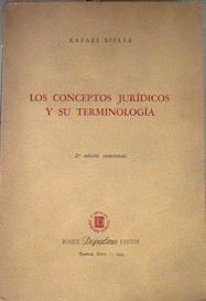 Los conceptos juridicos y su terminologia | 177523 | Rafael Bielsa
