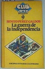 La Guerra de la independencia | 157374 | Pérez Galdós, Benito