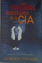 Las Torturas Mentales De La Cia | 13075 | Thomas Gordon