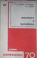 Marxismo Y Terrorismo | 58274 | Marx C Engels F/Lenin V I/Engels F