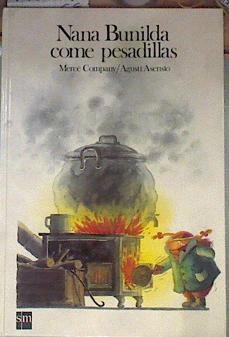 Nana Bunilda come pesadillas | 178037 | Company, Mercè/Asensio, Agusti