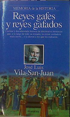 Reyes Gafes Y Reyes Gafados | 61360 | Vila San Juan José Luis