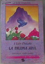 La Paloma Azul 5ª edición | 172894 | J. Luis Olaizola