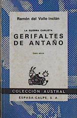 Gerifaltes de antaño La Guerra Carlista | 145987 | Valle-Inclán, Ramón del
