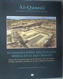 Novedades sobre arqueología ibérica en el bajo Aragón | 175498 | Benavente Serrano, José Antonio