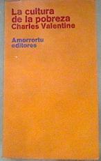 La cultura de la pobreza | 178892 | Valentine, Charles