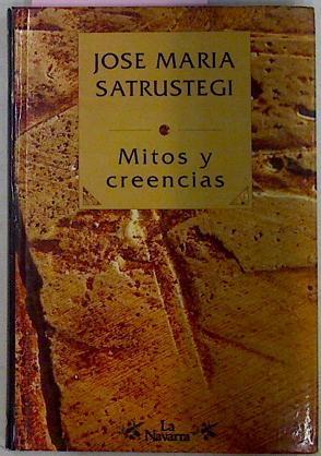 Mitos Y Creencias | 13103 | Satrustegi, Satrustegui Jose Maria