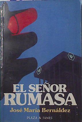 El Señor Rumasa | 20946 | Bernaldez Jose Maria