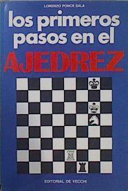 Primeros pasos en el ajedrez, los | 151476 | Ponce Sala, Lorenzo