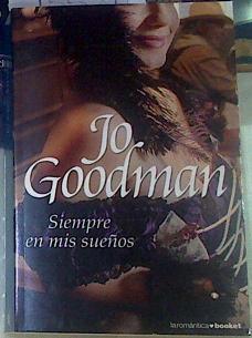 Siempre en mis sueños | 155811 | Goodman, Jo (1953- )