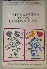 Los Dos Métodos de las Ciencias Sociales | 160215 | Alvira Martín, Francisco