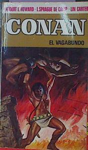 Conan El Vagabundo | 26250 | L Sprage de Camp, Howard Robert E/Lin Carter