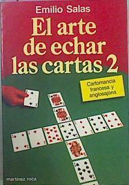 El Arte De Echar Las Cartas 2 | 7901 | Salas Emilio