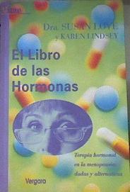 El libro de las hormonas | 177470 | Susan Love/Karen Lindsey