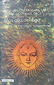 Más Allá Del Ego Textos De Psicología Transpersonal | 49964 | Capra, Maslow Abraham Dass Ram/Tart, Dass/Goleman, Wilber/Y otros, Grof