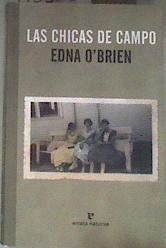 Las chicas de campo | 178263 | O'Brien, Edna (1936- )