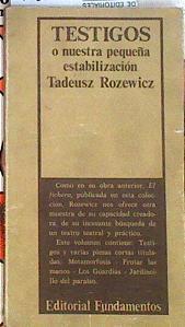 Testigos o nuestra pequeña estabilización | 183857 | Rózewicz, Tadeusz/Traductor, Jorge Segovia Lago