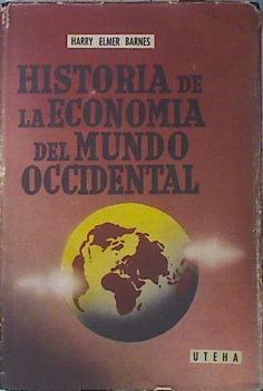 Historia de la Economía del mundo Occidental | 137756 | Elmer Barnes, Harry
