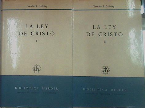La Ley De Cristo La Teología Moral Expuesta A Sacerdotes Y Seglares 3 tomos | 67471 | Häring, Bernhard