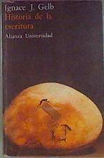 Historia De La Escritura | 65611 | Gelb Ignace J