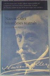 Memòries teatrals | 175180 | Oller, Narcís (1846-1930)