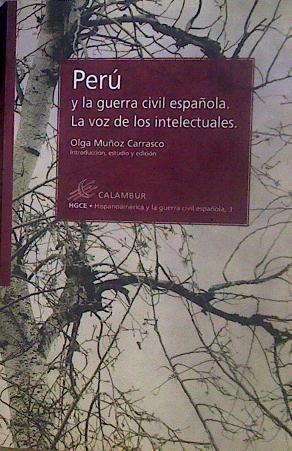 Perú y la guerra civil española : la voz de los intelectuales | 184034 | Muñoz Carrasco, Olga