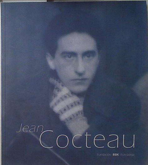 Jean Cocteau. Exposición | 125558 | Soria Roldes, Martine