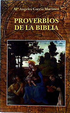 Proverbios de la Biblia | 143331 | García Martínez, María Ángeles