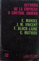 Reforma de la Empresa o control Obrero | 144819 | Mandel, Ernest/F Bloch Laine, J M Vicent/G Mathieu