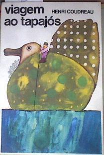 Viagem ao Tapajós | 179135 | Henri Anatole Coudreau