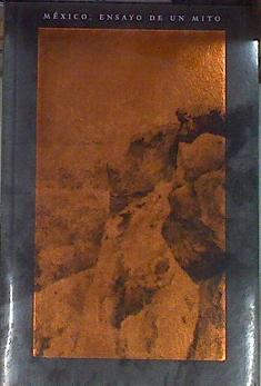México: Ensayo de un mito | 177976 | María Virginia Jaua