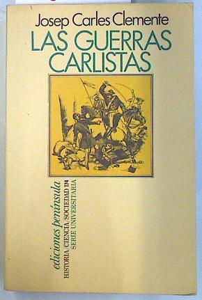 Las guerras carlistas | 70631 | Clemente, Josep Carles
