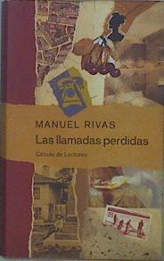 Las llamadas perdidas | 150398 | Rivas, Manuel