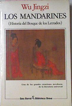 Los Mandarines Historia ( Del Bosque De Los Letrados) | 56043 | Jingzi Wu