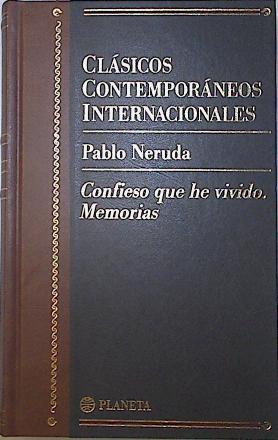 Confieso que he vivido | 91334 | Neruda, Pablo