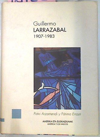 Guillermo Larrazabal En Ecuador 1907 1983 | 18122 | Arzamendi Patxi