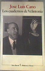 Los cuadernos de Velintonia Conversaciones con Vicente Aleixandre | 116355 | Cano, José Luis