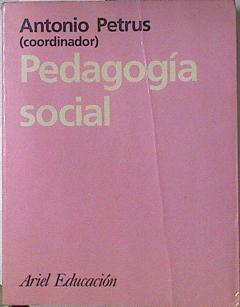 Pedagogia social | 121088 | Petrus Rotger, Antoni