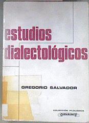 Estudios dialectológicos | 181076 | Salvador, Gregorio